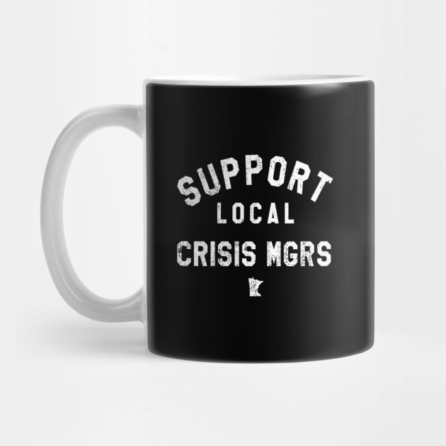 Support Local Crisis Managers by mjheubach